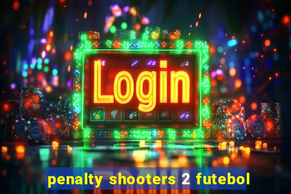 penalty shooters 2 futebol